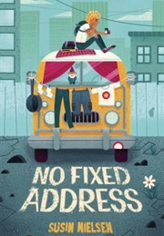 No Fixed Address (Susin Nielsen)