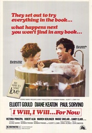 I Will, I Will... for Now (1976)