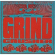 Grindcrusher