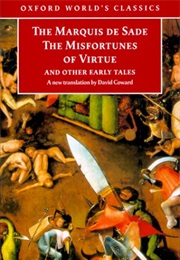 The Misfortunes of Virtue and Other Early Tales (Marquis De Sade)