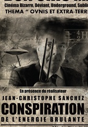 Conspiration De L'énergie Brulante (2007)