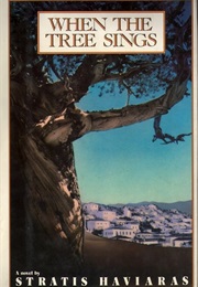 When the Tree Sings (Stratis Haviaris)