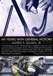 My Years With General Motors (Alfred Sloan)