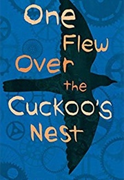 1962 - One Flew Over the Cuckoo's Nest (Ken Kesey)