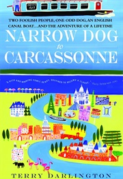Narrow Dog to Carcassonne (Terry Darlington)