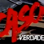 Caso Verdade