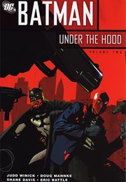 Batman: Under the Hood (Judd Winick, Doug Mahnke, Eric Battle, Shane Davis)
