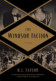 The Windsor Faction (D.J. Taylor)
