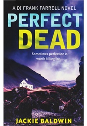 Perfect Dead (Jackie Baldwin)