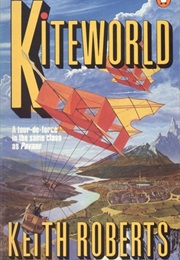 Kiteworld (Keith Roberts)
