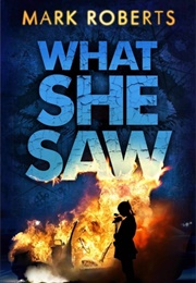 What She Saw (Mark Roberts)