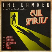 The Damned, Evil Spirits