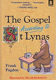 The Gospel According to St Lynas (Frank Pagden)