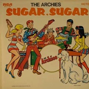 Sugar, Sugar - The Archies