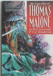 The Case Files of Thomas Malone