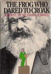 The Frog Who Dared to Croak (Richard Sennett)