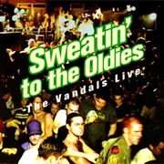 Sweatin' to the Oldies - The Vandals