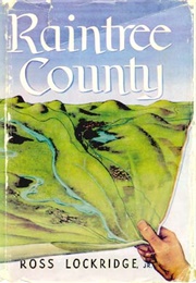 Raintree County (Ross Lockridge)