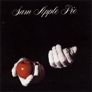 Sam Apple Pie - Sam Apple Pie