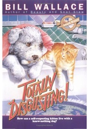 Totally Disgusting (Bill Wallace)