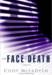 The Face of Death (Cody McFadyen)