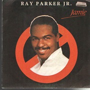 Jamie - Ray Parker Jr.