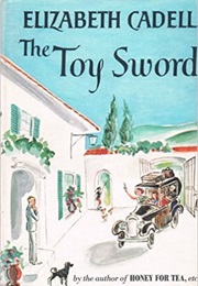 The Toy Sword (Elizabeth Cadell)