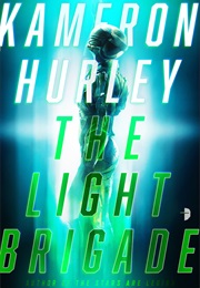 The Light Brigade (Kameron Hurley)