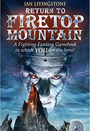 Return to Firetop Mountain (Ian Livingstone)