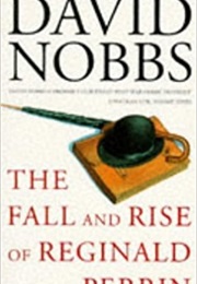 The Fall and Rise of Reginald Perrin (David Nobbs)