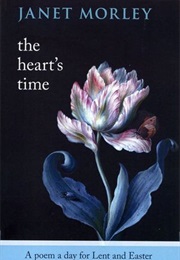 The Heart's Time (Janet Morley)