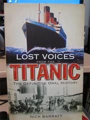 Lost Voices From the Titanic - Barratt