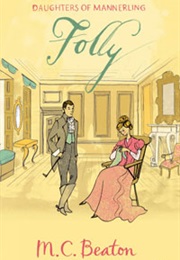 Folly (M.C.Beaton)