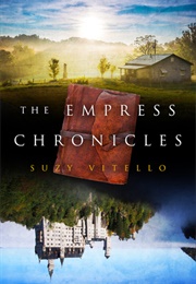 The Empress Chronicles (Suzy Vitello)