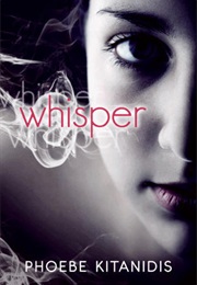 Whisper (Phoebe Kitanidis)