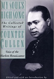 My Soul&#39;s High Song (Countee Cullen)