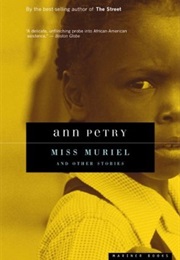 Miss Muriel and Other Stories (Ann Petry)