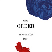 Temptation '87 - New Order
