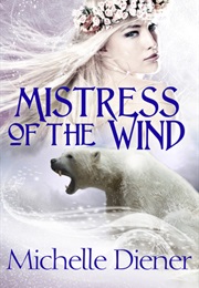 Mistress of the Wind (Michelle Diener)