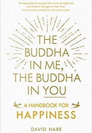 The Buddha in Me, the Buddha in You (David Hare)