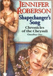Chronicles of the Cheysuli (Jennifer Roberson)