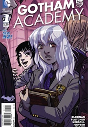 Gotham Academy (Becky Cloonan, Brenden Fletcher)