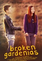 Broken Garedenias (2014)