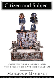 Citizen and Subject (Mahmood Mamdani)