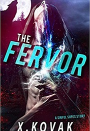 Sinful Supes Series (Xandrie Kovak)