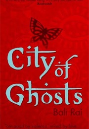City of Ghosts (Bali Rai)