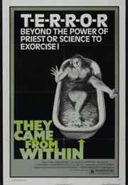 They Came From Within