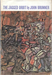 The Jagged Orbit (Brunner)