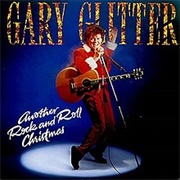Another Rock N' Roll Christmas - Gary Glitter