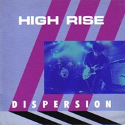 High Rise - Dispersion